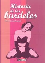 Historia de los burdeles | 9788475566610 | García Massagué, Mónica