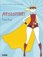 ¡Resistiré! | 9788475567174 | Bagieu, Penélope