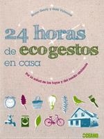 24 horas de ecogestos en casa | 9788475567020 | Virlouvet, Gaël;Genty, Bruno