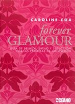 Forever glamour | 9788475566832 | Cox, Caroline