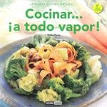 Cocinar... ¡a todo vapor! | 9788475566641 | Parisi, Hilda