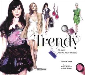 Trendy | 9788475568348 | Claver, Irene