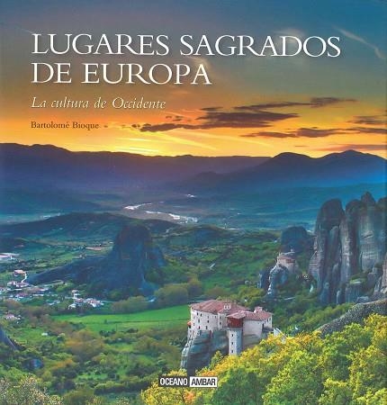 Lugares sagrados de Europa | 9788475568799 | Bioque, Bartolomé
