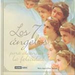 Los siete ángeles para alcanzar la felicidad | 9788475565712 | López, Nuria;Pascuet, Pere