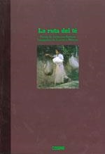 La ruta del té | 9788475565248 | Mouton, Laurence;Bourzat, Catherine