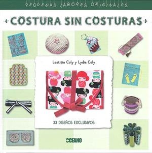 Costura sin costuras | 9788475568973 | Coly, Laetitia;Coly, Lydie
