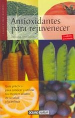 Antioxidantes para rejuvenecer | 9788475561073 | Ortemberg, Adriana