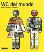 WC DEL MUNDO | 9788449436277 | Gregory, Morna E.;James, Sian