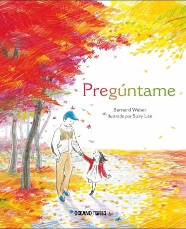 Pregúntame | 9786075270869 | Waber, Bernard