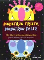 Monstruo triste, monstruo feliz | 9786074001556 | Miranda, Anne;Emberley, Ed