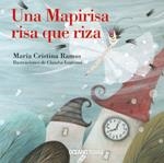 Una Mapirisa risa que riza | 9789707774360 | Ramos, María Cristina