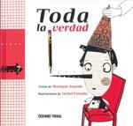 Toda la verdad | 9786074001846 | Estrada, Ixchel;Zepeda, Monique