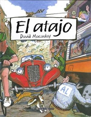 El atajo | 9786074009606 | Macaulay, David