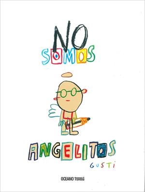 No somos angelitos | 9786075273273 | Gusti
