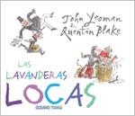 Las lavanderas locas | 9788449439599 | Blake, Quentin;Yeoman, John