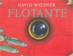 FLOTANTE | 9789707773608 | DAVID WIESNER