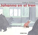 Johanna en el tren | 9786074003000 | Schärer, Kathrin