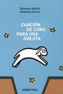Canción de cuna para una ovejita | 9786074005455 | Bellini Eleonora;Caccia, Massimo