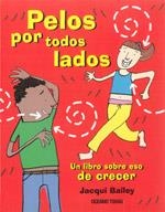 Pelos por todos lados | 9786074003604 | Bailey, Jacqui