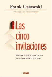 Las cinco invitaciones | 9786075273181 | Ostaseski, Frank