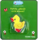 Patito, ¿dónde está Mamá? | 9786074000344 | Jousselme, Catherine