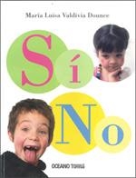 Sí No | 9786074000115 | Valdivia, María Luisa