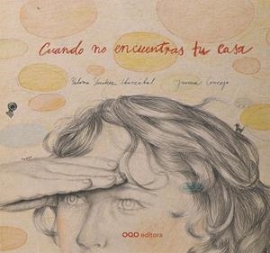 Cuando no encuentras tu casa | 9788498712193 | Sanchez Martinez, Paloma