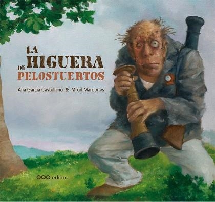 La higuera de Pelostuertos | 9788498712094 | García Castellano, Ana