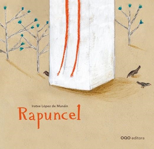 Rapuncel | 9788498713701 | Lopez de Muniain, Iratxe