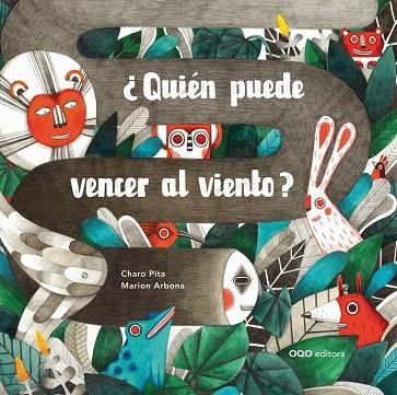 ¿Quién puede vencer al viento? | 9788498715071 | Pita Villares, María Rosario