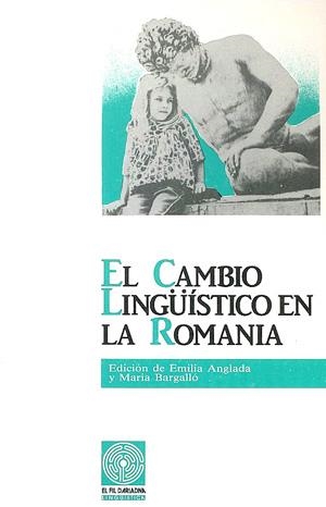 El cambio lingüístico en la Romania | 9788478560493 | Varios autores
