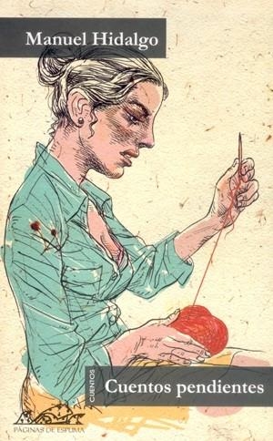 Cuentos pendientes | 9788495642363 | Hidalgo, Manuel