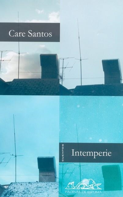 Intemperie | 9788495642288 | Santos, Care