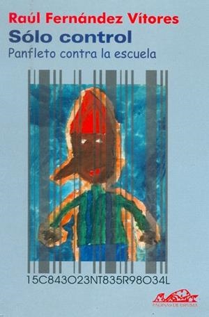Sólo control | 9788495642240 | Fernández Vítores, Raúl