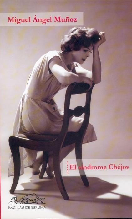 El síndrome Chéjov | 9788495642707 | Muñoz, Miguel Ángel
