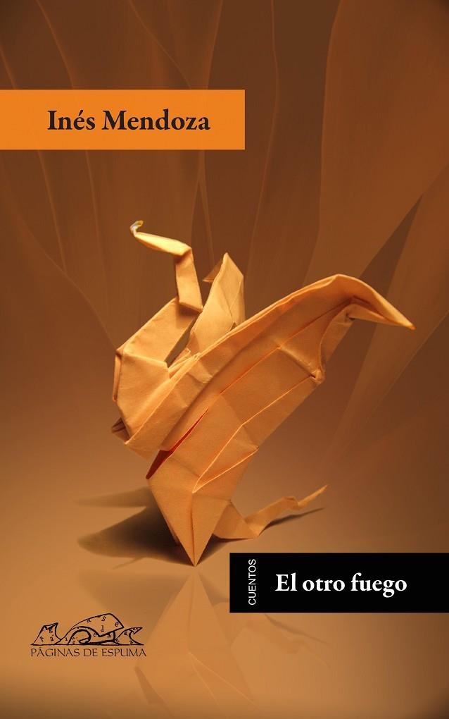 El otro fuego | 9788483930564 | Mendoza, Inés