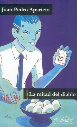 La mitad del diablo | 9788495642769 | Aparicio, Juan Pedro
