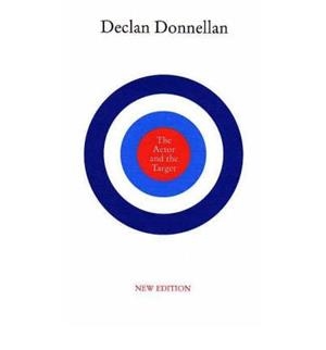 ACTOR AND THE TARGET, THE | 9781854598387 | DECLAN DONNELLAN