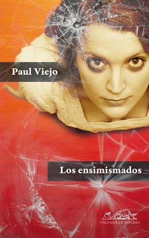 Los ensimismados | 9788483930922 | Viejo, Paul