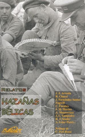 Hazañas bélicas | 9788495642066 | Paletta, Viviana (Ed.);Sáez de Ibarra, Javier (Ed.);Peri Rossi, Cristina;Cortés, Carlos;Uslar Pietri