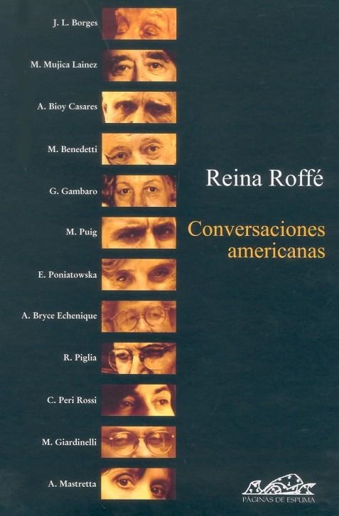 Conversaciones americanas | 9788495642073 | Roffé, Reina (Ed.);Borges, Jorge Luis;Benedetti, Mario;Bioy Casares, Adolfo;Bryce Echenique, Alfredo
