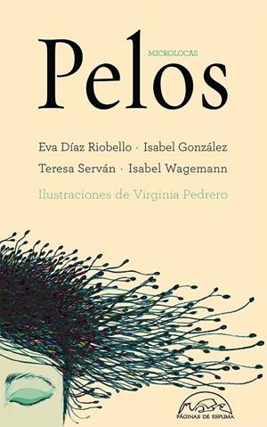 Pelos | 9788483932032 | Díaz Riobello, Eva;González, Isabel;Serván, Teresa;Wagemann, Isabel