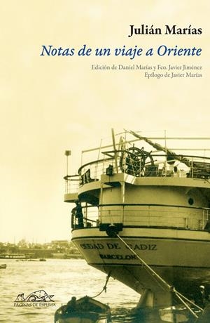 Notas de un viaje a Oriente | 9788483930281 | Marías, Julián