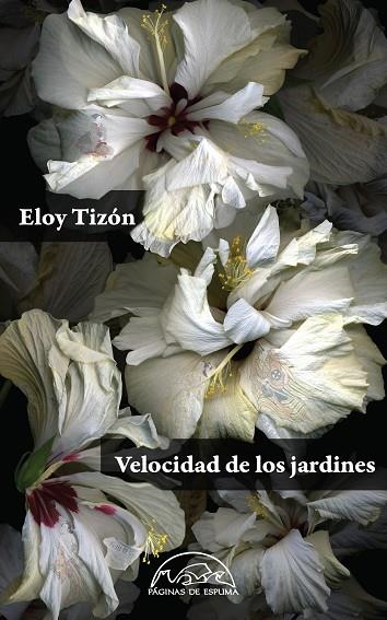 Velocidad de los jardines (Edición numerada) | 9788483932209 | Tizón, Eloy