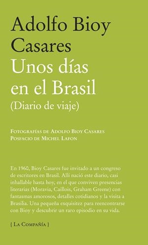 Unos días en el Brasil (Diario de viaje) | 9788483930717 | Bioy Casares, Adolfo