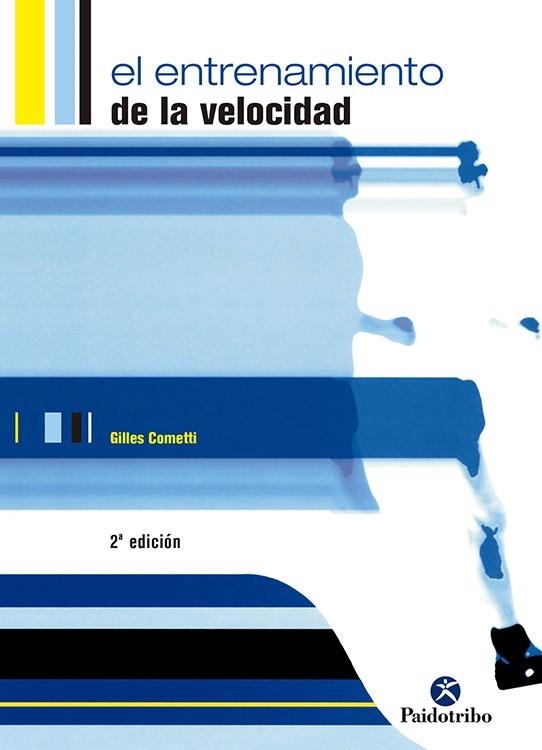 ENTRENAMIENTO DE LA VELOCIDAD, EL | 9788480196239 | Cometti, G.