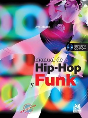 MANUAL DE HIP-HOP Y FUNK (Color) - Libro+CD - | 9788480199599 | Marco, Eva