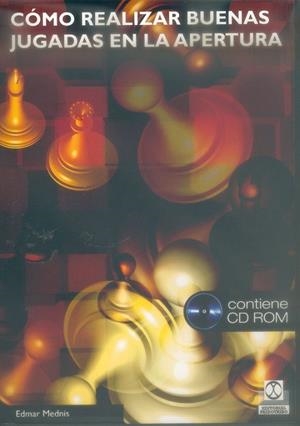 CÓMO REALIZAR BUENAS JUGADAS EN LA APERTURA -Libro+CD- | 9788480198288 | Mednis, Edmar