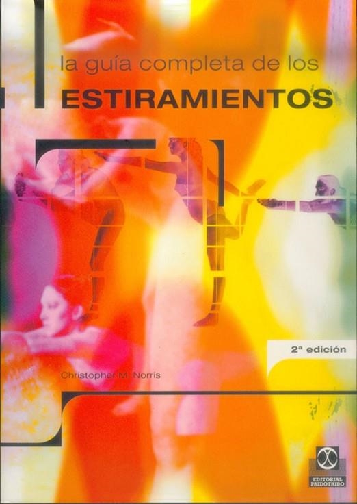 GUÍA COMPLETA DE LOS ESTIRAMIENTOS,LA | 9788480195331 | Norris, Christopher M.