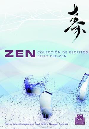 ZEN. Colección de escritos Zen y pre-Zen (Bicolor) | 9788480198776 | Reps, Paul;Senzaki, Nyogen